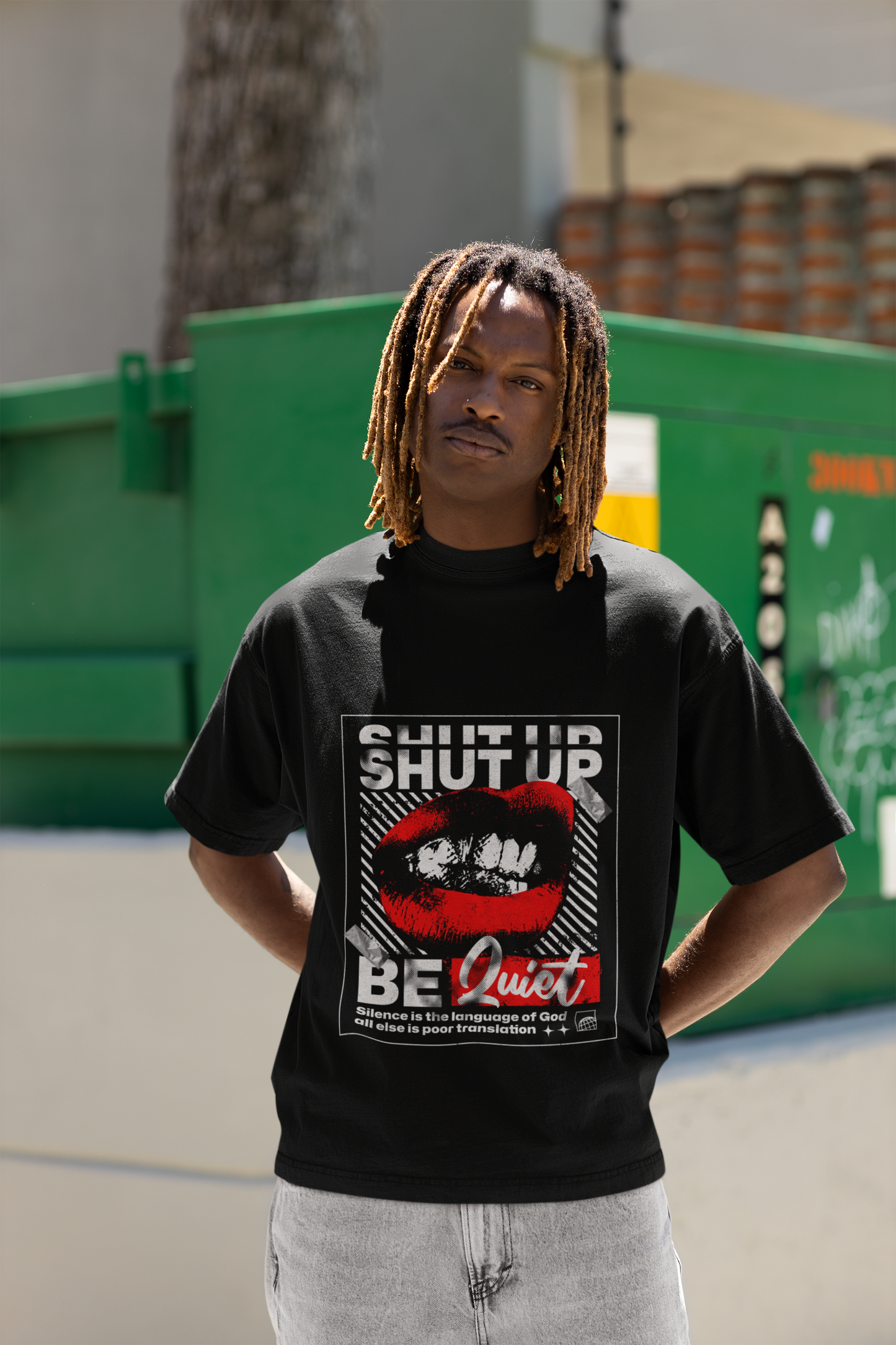 Shut up Be Quiet T-shirt