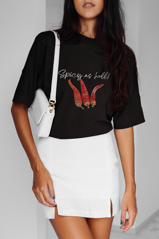 Spicy as hell t-shirt
